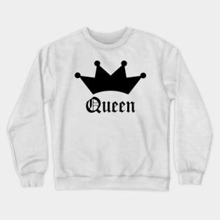 Queen with Crown Crewneck Sweatshirt
